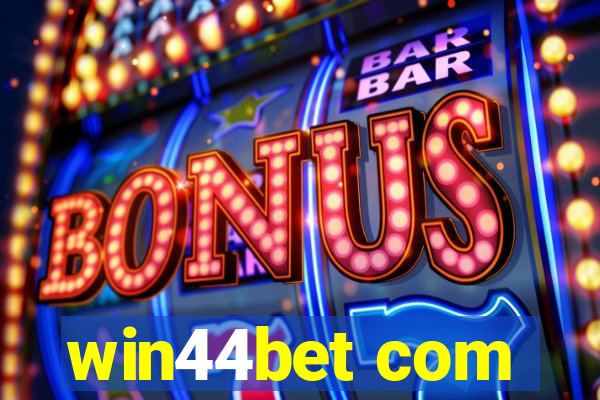 win44bet com